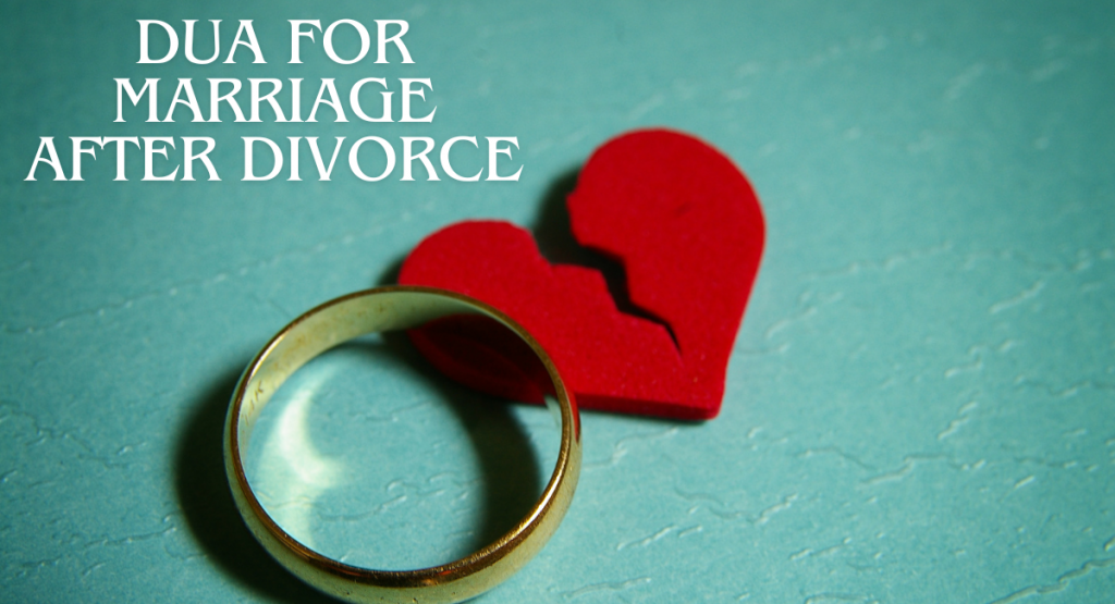 Dua For Marriage After Divorce In Hindi